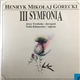 Henryk Mikołaj Górecki - Ill Symfonia