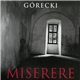 Górecki - Miserere