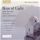 John Tavener / The Sixteen, Harry Christophers - Ikon Of Light