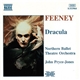 Feeney, Northern Ballet Theatre Orchestra, John Pryce-Jones - Dracula