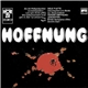 Hoffnung - Hoffnung