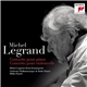 Michel Legrand - Concerto Pour Piano - Concerto Pour Violoncelle